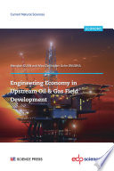 Engineering economy in upstream oil and gas field development : a concise appraisal technique for investment decision in upstream oil/gas projects [E-Book] /