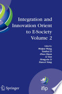 Integration and Innovation Orient to E-Society Volume 2 [E-Book] : Seventh IFIP International Conference on e-Business, e-Services, and e-Society (13E2007), October 10–12, Wuhan, China /