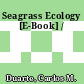 Seagrass Ecology [E-Book] /