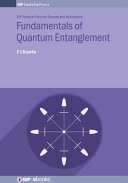 Fundamentals of quantum entanglement [E-Book] /