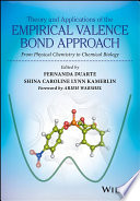 Theory and applications of the empirical valence bond approach  : from physical chemistry to chemical biology [E-Book] /