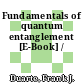 Fundamentals of quantum entanglement [E-Book] /