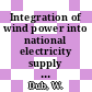 Integration of wind power into national electricity supply systems [E-Book] /