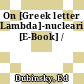 On [Greek letter Lambda]-nuclearity [E-Book] /