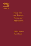 Fuzzy sets and systems [E-Book] : theory and applications /