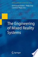 The Engineering of Mixed Reality Systems [E-Book] /