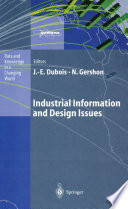 Industrial Information and Design Issues [E-Book] /