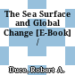 The Sea Surface and Global Change [E-Book] /