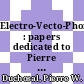Electro-Vecto-Phonocardiography : papers dedicated to Pierre W. Duchosal on the occasion of his 60th birthday /