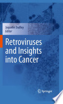Retroviruses and Insights into Cancer [E-Book] /