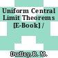 Uniform Central Limit Theorems [E-Book] /