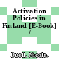Activation Policies in Finland [E-Book] /