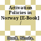 Activation Policies in Norway [E-Book] /