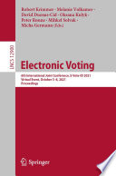 Electronic Voting [E-Book] : 6th International Joint Conference, E-Vote-ID 2021, Virtual Event, October 5-8, 2021, Proceedings /
