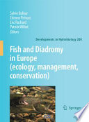 Fish and Diadromy in Europe (ecology, management, conservation) [E-Book] : Proceedings of the symposium held 29 March – 1 April 2005, Bordeaux, France /