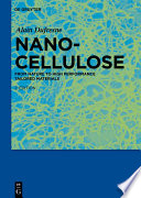 Nanocellulose : from nature to high performance tailored materials [E-Book] /