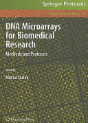 DNA microarrays for biomedical research : methods and protocols /