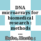 DNA microarrays for biomedical research : methods and protocols [E-Book] /