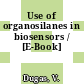 Use of organosilanes in biosensors / [E-Book]