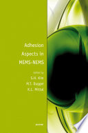 Adhesion aspects in MEMS/NEMS [E-Book] /