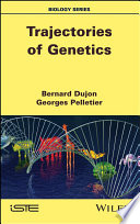 Trajectories of genetics [E-Book] /
