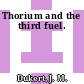Thorium and the third fuel.
