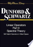 Linear operators. 2. Special theory Self adjoint operators in Hilbert space /
