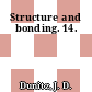 Structure and bonding. 14.