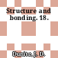 Structure and bonding. 18.