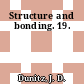 Structure and bonding. 19.