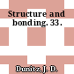 Structure and bonding. 33.