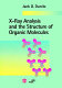 X-ray analysis and the structure of organic molecules.
