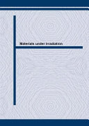 Materials under irradiation : Summer school materiaux sous irradiation: proceedings : Giens, 16.09.91-25.09.91.