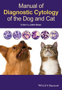 Manual of diagnostic cytology of the dog and cat [E-Book] /