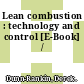 Lean combustion : technology and control [E-Book] /