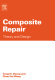 Composite repair : theory and design [E-Book] /