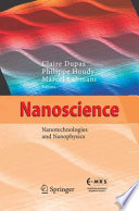 Nanoscience [E-Book] : Nanotechnologies and Nanophysics /
