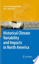 Historical Climate Variability and Impacts in North America [E-Book] /