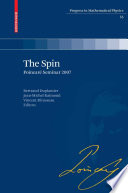 The Spin [E-Book] : Poincaré Seminar 2007 /