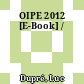 OIPE 2012 [E-Book] /