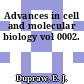 Advances in cell and molecular biology vol 0002.