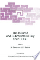 The Infrared and Submillimetre Sky after COBE [E-Book] /