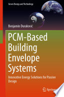 PCM-Based Building Envelope Systems [E-Book] : Innovative Energy Solutions for Passive Design /