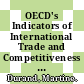 OECD's Indicators of International Trade and Competitiveness [E-Book] /