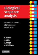Biological sequence analysis : probabilistic models of proteins and nucleic acids /