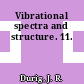 Vibrational spectra and structure. 11.