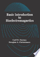 Basic introduction to bioelectromagnetics /