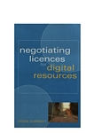 Negotiating licences for digital resources /