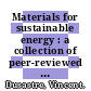 Materials for sustainable energy : a collection of peer-reviewed research and review articles from Nature Publishing Group [E-Book] /