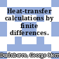 Heat-transfer calculations by finite differences.
